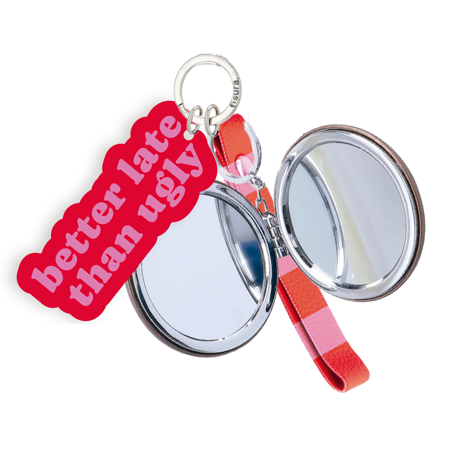 Keyring BETTER LATE THAN UGLY 