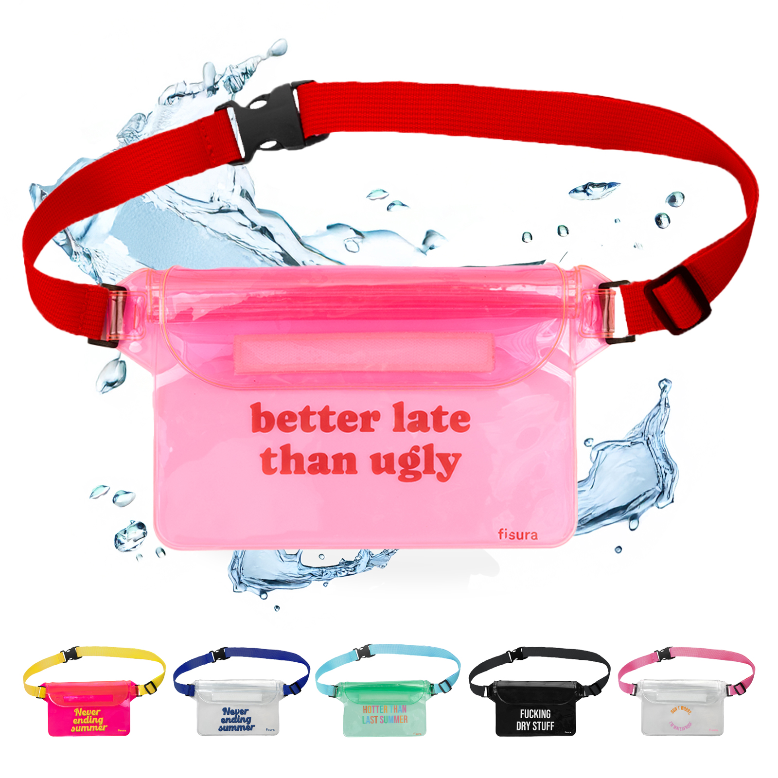Waterproof pouch BETTER LATE THAN UGLY 